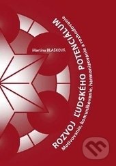 Levně Rozvoj ľudského potenciálu (Motivovanie, komunikovanie, harmonizovanie a rozhodovanie) - kniha z kategorie Vysoké školy