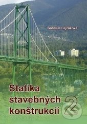 Kniha: Statika stavebných konštrukcií 2 (Gabriela Lajčáková)
