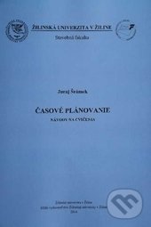Levně Časové plánovanie (Návody na cvičenia) - Juraj Šrámek - kniha z kategorie Management v podnikaní
