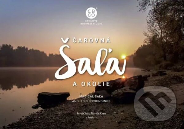 Kniha Čarovná Šaľa a okolie