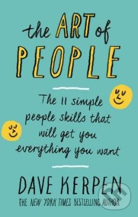 Levně The Art of People (The 11 Simple People Skills That Will Get You Everything You Want) - kniha z kategorie Motivácia a sebarozvoj