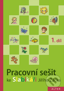 Levně Pracovní sešit ke Slabikáři (1. díl) - Hana Staudková - kniha z kategorie 1. stupeň