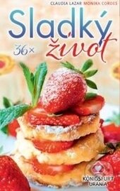 Levně 36x Sladký život (Karty s recepty) - Claudia Lazar, Monika Cordes - kniha z kategorie Podľa úpravy
