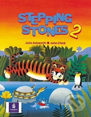 Kniha: Stepping Stones Students Book 2 (Ashworth a John Clark Julie). Nelson, 1992