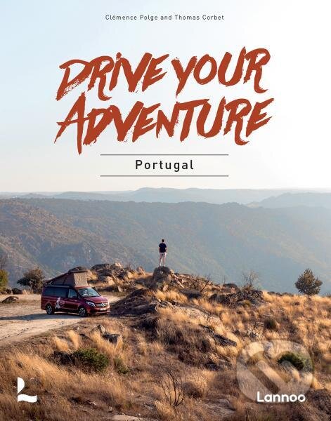 Levně Drive Your Adventure: Portugal - Clemence Polge, Thomas Corbet - kniha z kategorie Hobby