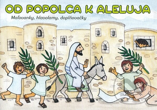 Kniha: Od popolca k Aleluja (). , 2019
