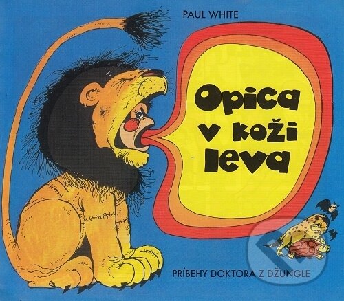 Levně Opica v koži leva - Paul White - kniha z kategorie Beletria