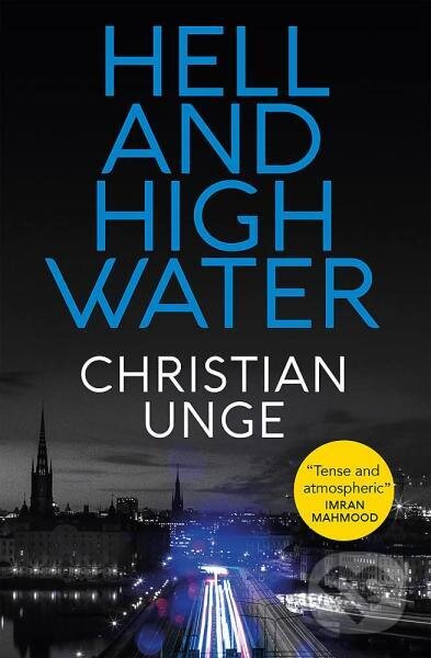 Levně Hell and High Water - Christian Unge - kniha z kategorie Beletria