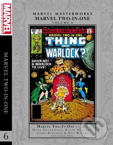 Levně Marvel Masterworks: Marvel Two-In-One Vol. 6 - Mark Gruenwald, Ralph Macchio, Ron Wilson - kniha z kategorie Beletria
