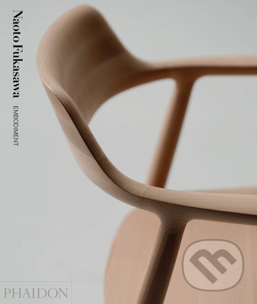 Kniha Naoto Fukasawa: Embodiment