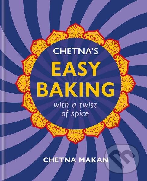 Levně Chetna's Easy Baking - Chetna Makan - kniha z kategorie Kuchárky