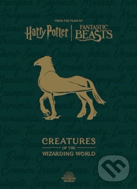 Levně Harry Potter: The Creatures of the Wizarding World - kniha z kategorie Film