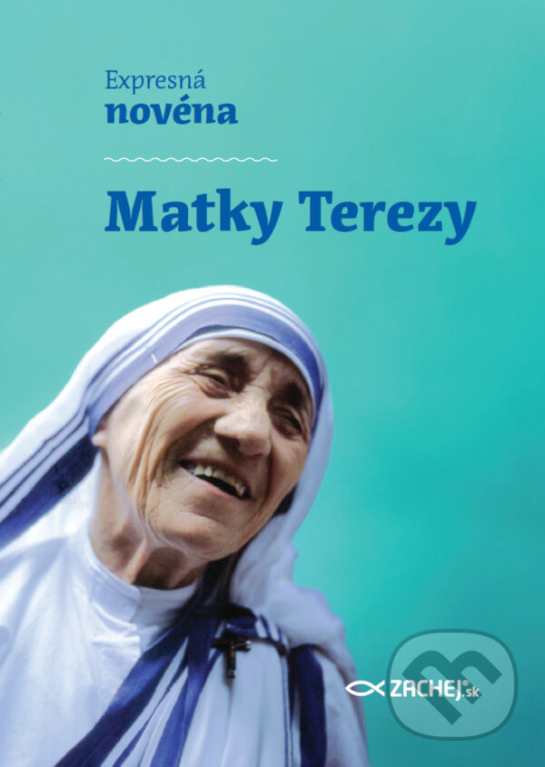 E-kniha: Expresná novéna Matky Terezy (Martin Csontos). Zachej, 2024