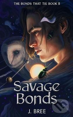 Levně Savage Bonds - J Bree