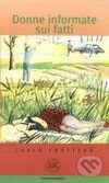 Levně Donne informate sui fatti C - Easy Readers taliansky