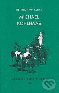 Kniha: Michael Kohlhaas (Heinrich Von Kleist). 