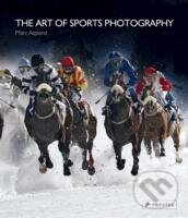 Levně Art of Sports Photography - Marc Aspland