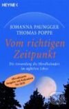 Levně Vom richtigen Zeitpunkt - Johanna Paungger