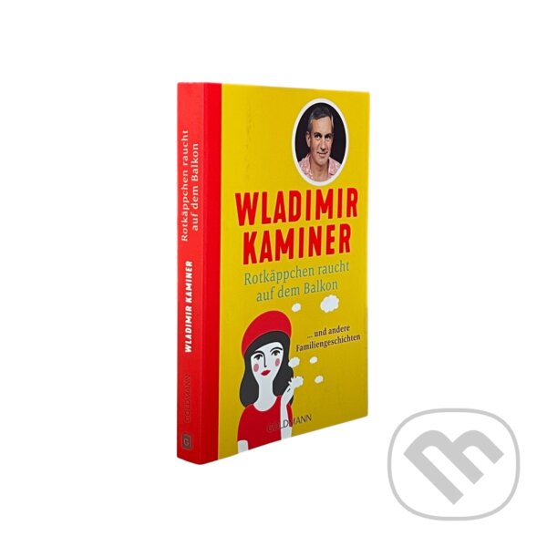 Kniha: Rotkäppchen raucht auf dem Balkon (Wladimir Kaminer). , 2022