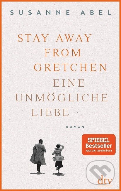 Kniha: Stay away from Gretchen (Susanne Abel). , 2023