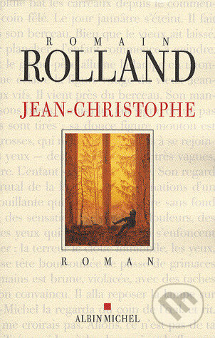 Kniha: Jean-Christophe (Romain Rolland). 