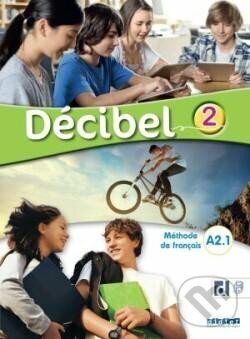 Kniha Decibel 2 - Livre + didierfle.app. A2.1
