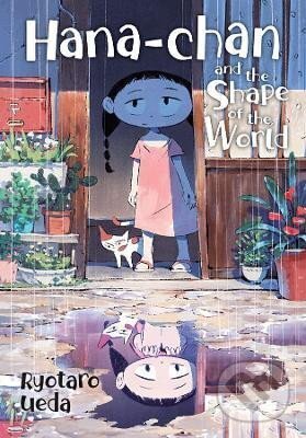 Levně Hana-chan and the Shape of the World - Ryotaro Ueda