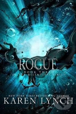 Kniha: Rogue (Karen Lynch). , 2015