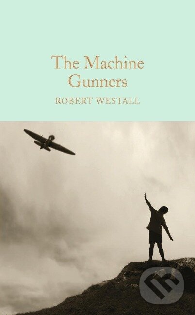 Levně The Machine Gunners - Robert Westall