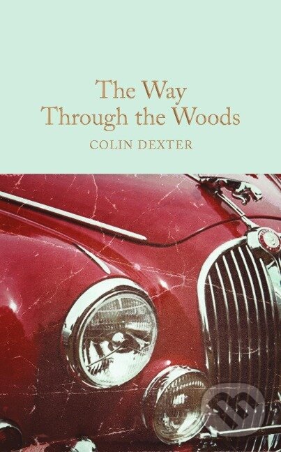 Levně The Way Through the Woods - Colin Dexter