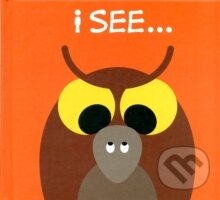 Kniha: I See... (PatrickGeorge). PatrickGeorge, 2012