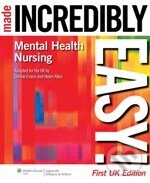 Kniha Mental Health Nursing Made Incredibly Easy!