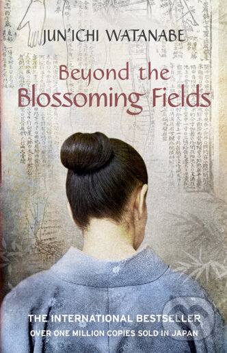 Levně Beyond the Blossoming Fields - Jun`ichi Watanabe