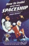 Kniha How to Build Your Own Spaceship