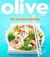 Levně 101 Stylish Suppers - OLIVE MAGAZINE