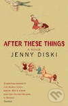 Levně After These Things - Jenny Diski - kniha z kategorie Beletria