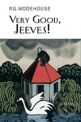 Kniha: Very Good, Jeeves! (Grenville Pelham Wodehouse). , 2005