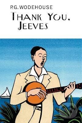 Kniha: Thank You, Jeeves (Grenville Pelham Wodehouse). , 2003