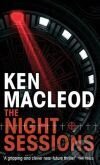 Kniha: Night Sessions, The (Ken MacLeod). , 2009