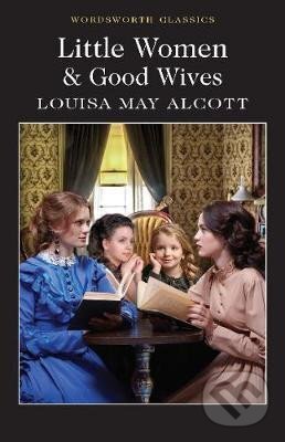 Levně Little Women & Good Wives - May Louisa Alcottová