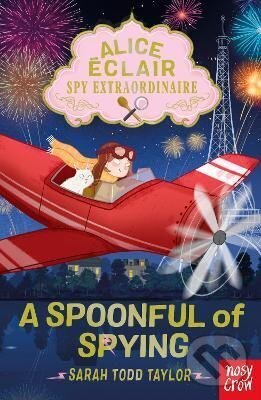 Levně Alice Eclair, Spy Extraordinaire! A Spoonful of Spying