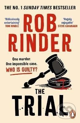Levně The Trial: The No. 1 bestselling whodunit by Britain´s best-known criminal barrister