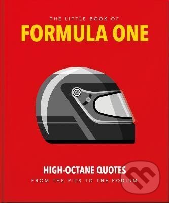 Levně The Little Guide to Formula One: High-Octane Quotes from the Pits to the Podium