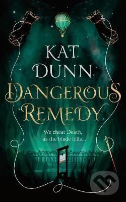 Kniha Dangerous Remedy