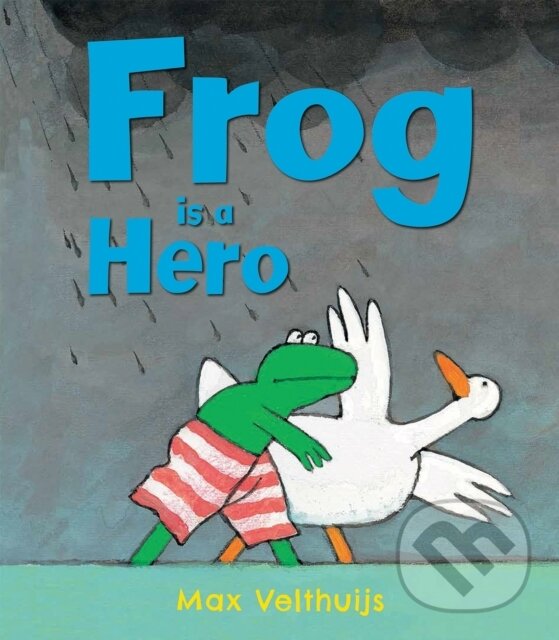 Levně Frog is a Hero - Max Velthuijs