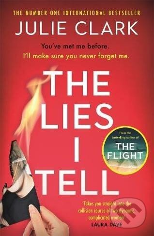 Levně The Lies I Tell - Julie Clark