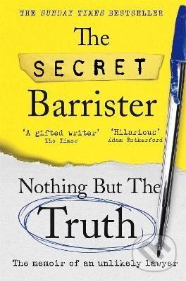 Levně Nothing But The Truth: The Memoir of an Unlikely Lawyer