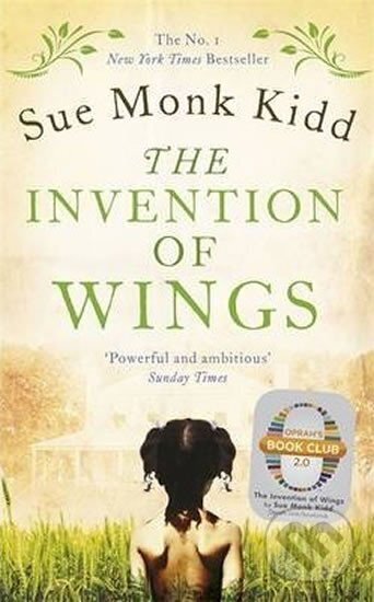 Kniha: Invention of Wings (Sue Kidd Monk). 