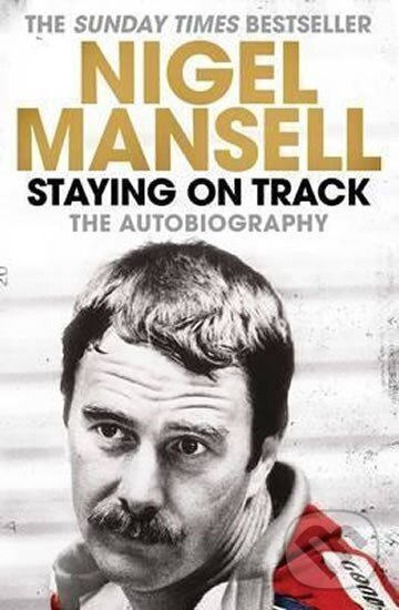 Levně Staying On the Track - Nigel Mansell