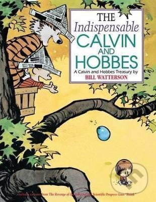 Levně The Indispensable Calvin and Hobbes: A Calvin and Hobbes Treasury Volume 11